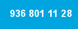 936 801 11 28